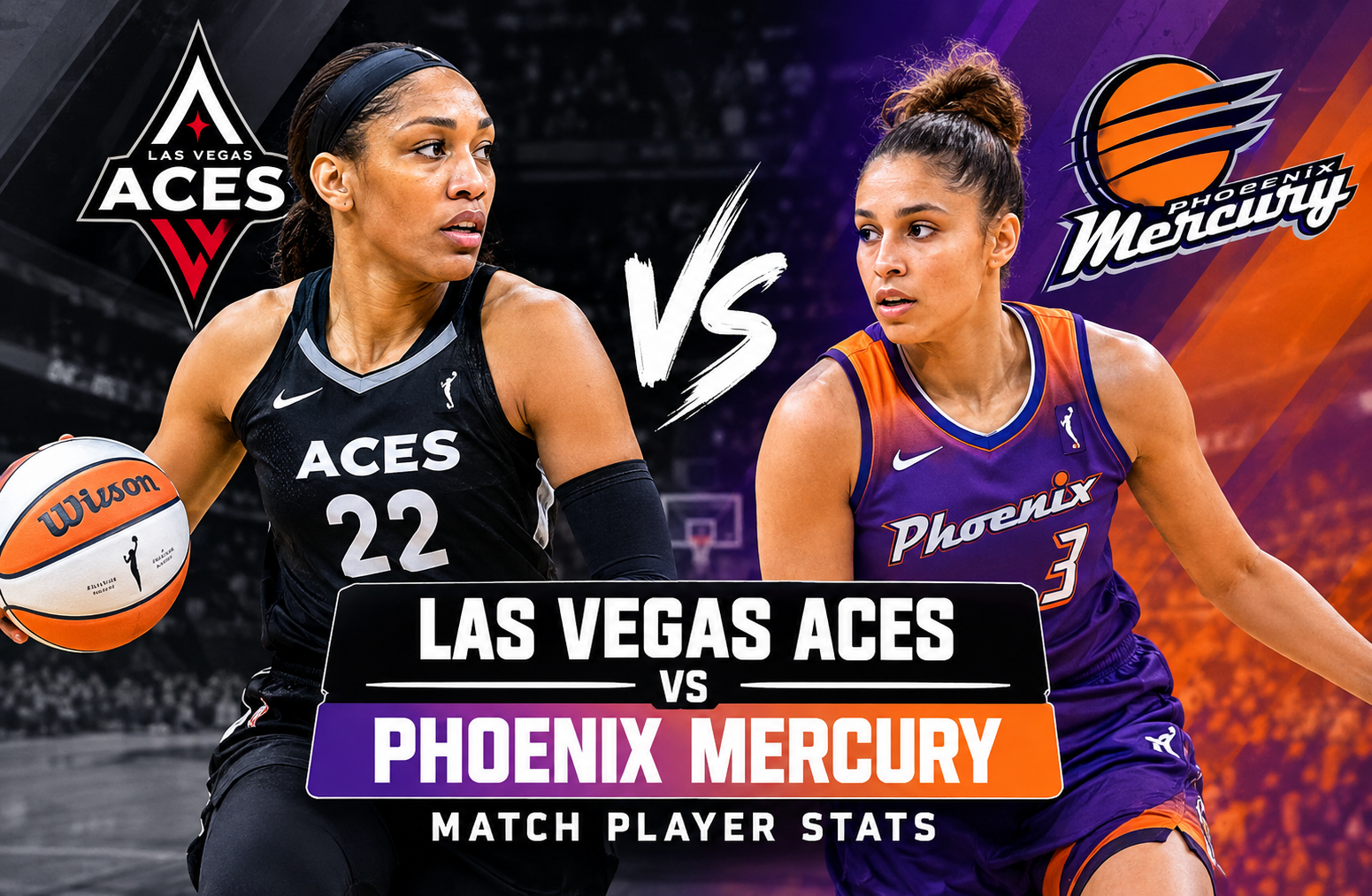 Las Vegas Aces vs Phoenix Mercury Match Player Stats