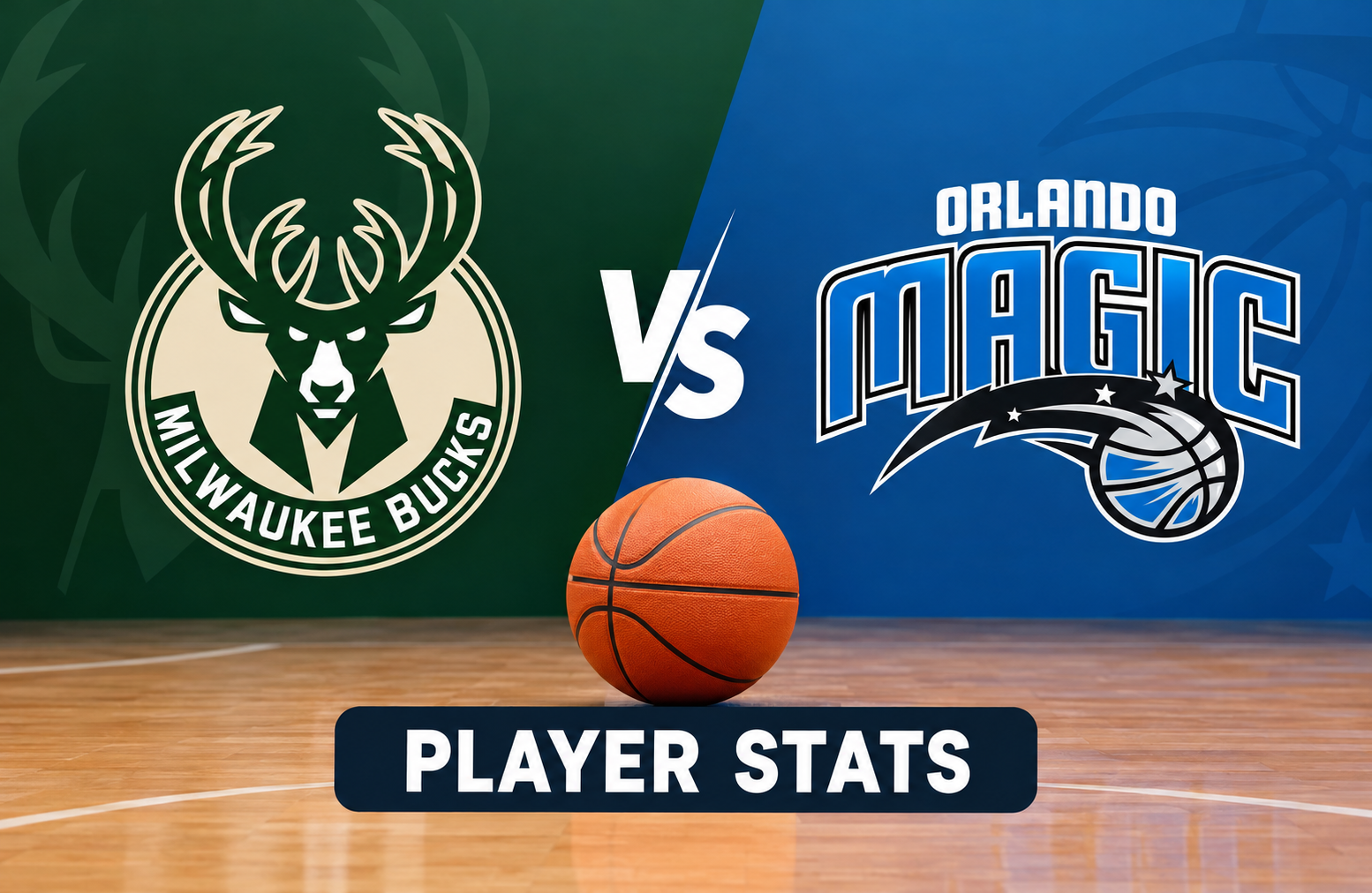Milwaukee Bucks vs Orlando Magic Match Player Stats