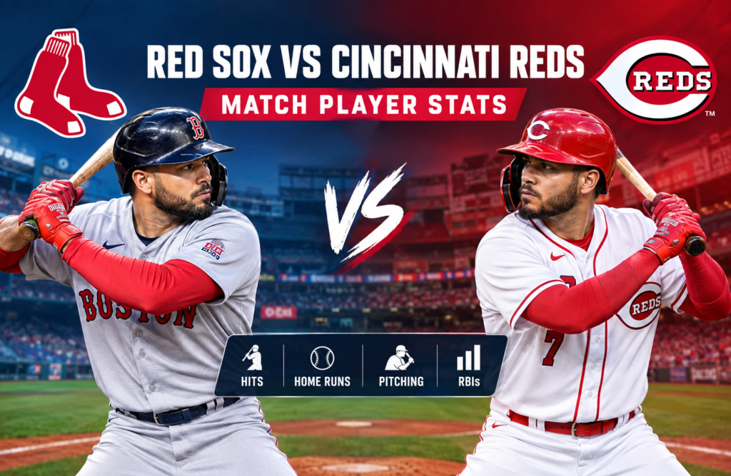 red sox vs cincinnati reds match player stats