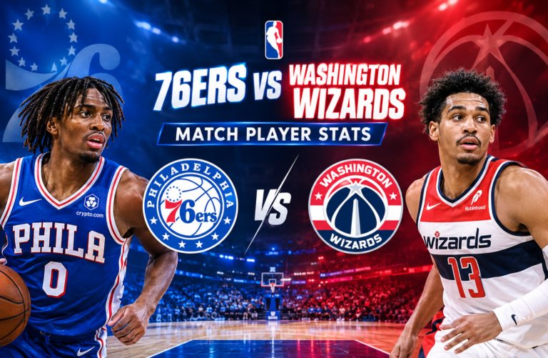 76ers vs washington wizards match player stats