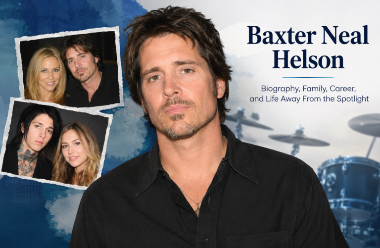 Baxter Neal Helson: Biography, Family, Career, and Life Away From the Spotlight